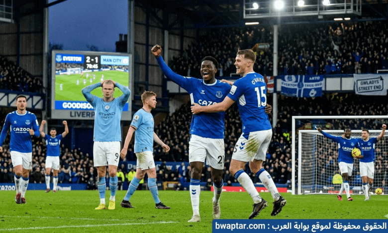 مباراة إيفرتون ومانشستر سيتي